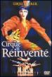 ���� �� �����  CIRQUE REINVENTE