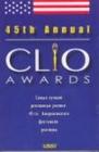 Clio Awards. 45th  Аnnual