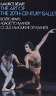 Maurice Bejart - The Art Of The 20th Century Ballet